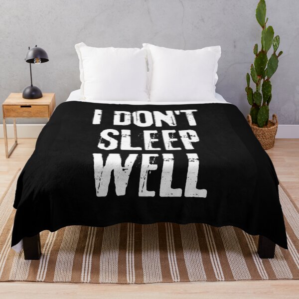 Item preview, I Don't Sleep Well Insomnia Disorder designed and sold by FunnyFactDesign.