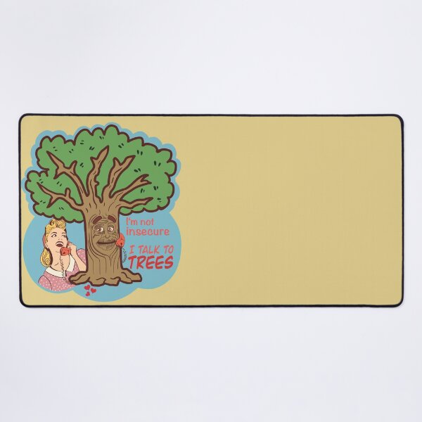 Item preview, I'm not insecure, I talk to trees! - With Text designed and sold by gaslight-n.