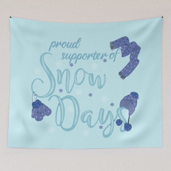 Item preview, Proud supporter of snow days designed and sold by Becky-Marie.