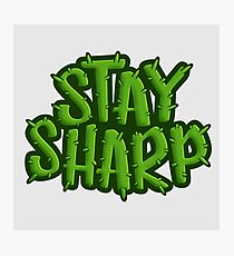 stay sharp Photographic Print