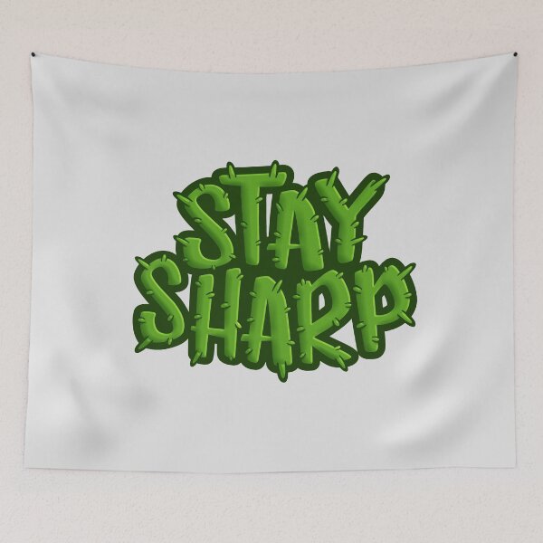 Item preview, stay sharp designed and sold by RemcoBakker.