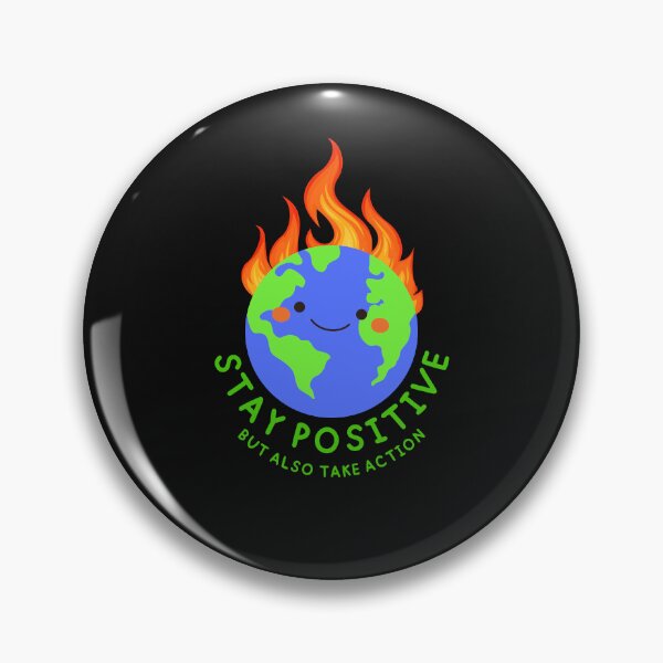 Item preview, Stay Positive Shirt Planet Earth Pollution Greta Climate Change Shirt SOS Help Climate Strike Shirt Nature Future Natural Environment Cute Funny Gift Idea designed and sold by EpsilonEridani.