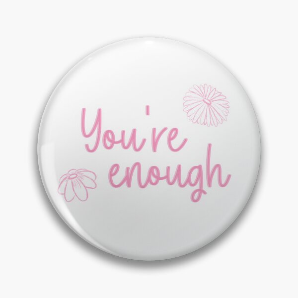 Item preview, you are enough designed and sold by Famousstickers-.