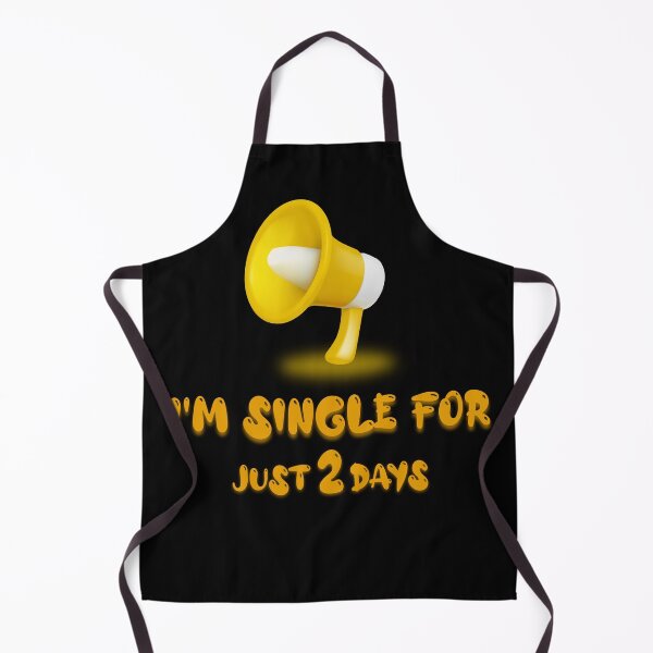 Item preview, I'm single for just 2 days designed and sold by ShoPellY.