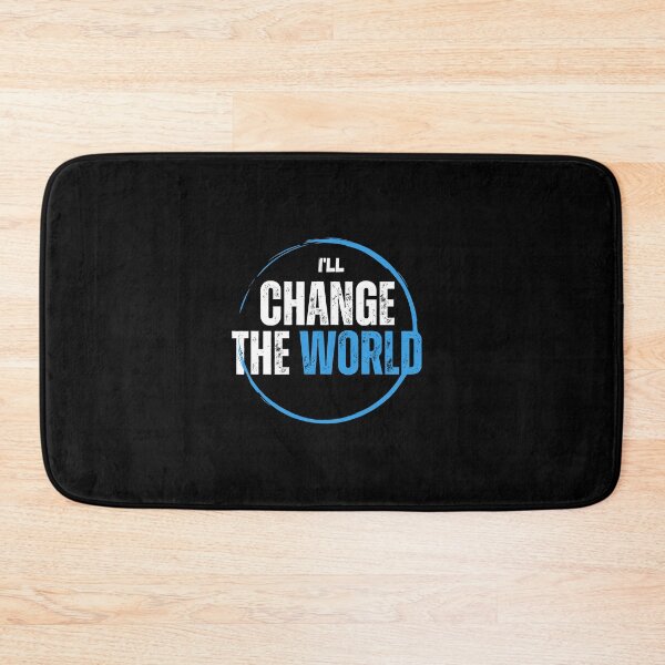 Item preview, I'll change the world designed and sold by Zeetube.