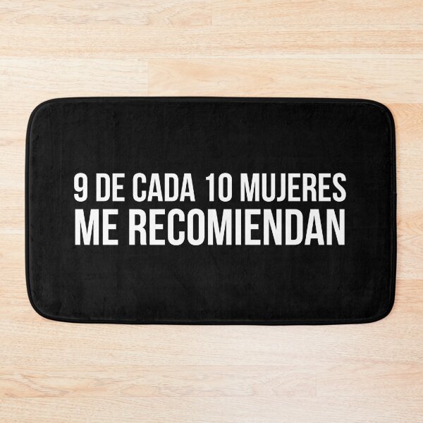 Item preview, 9 de cada 10 mujeres me recomiendan designed and sold by LatinoPower.