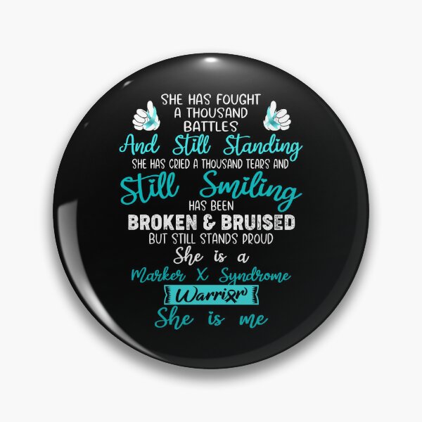 Item preview, Marker X Syndrome Warrior SHE IS ME - Support Marker X Syndrome Fighter Gifts designed and sold by Berriosly.