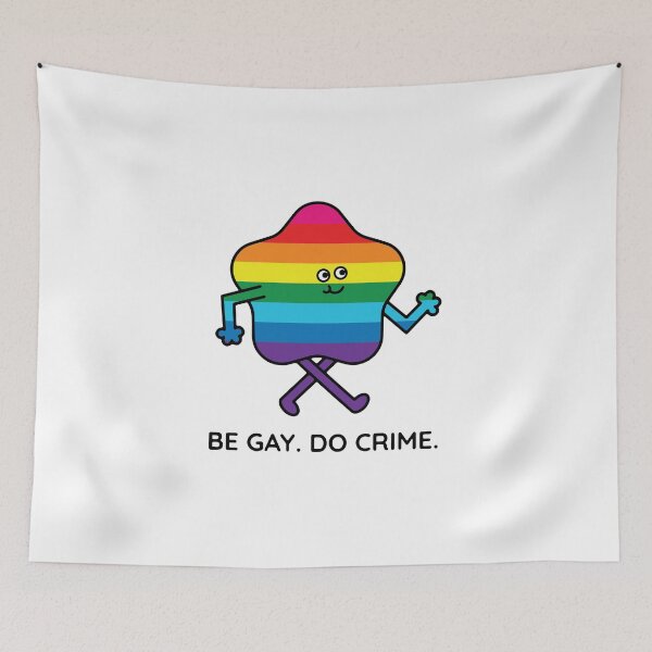 Item preview, Be Gay Do Crime Friend ii designed and sold by maura41.