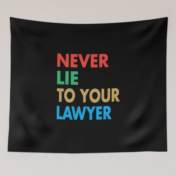 Item preview, NEVER LIE TO YOUR LAWYER, Funny Lawyer Gift designed and sold by Mannoucha ⭐⭐⭐⭐⭐ ( 1,978 reviews ).