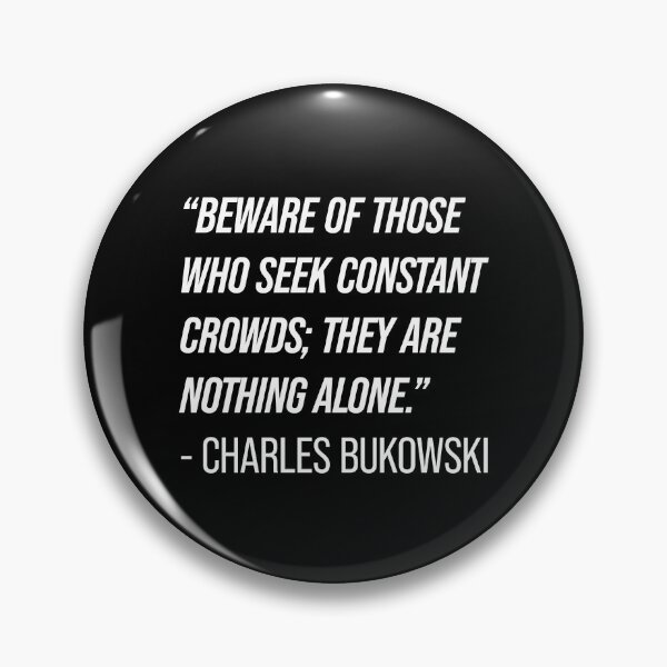 Item preview, Charles Bukowski Quote designed and sold by Texterns.