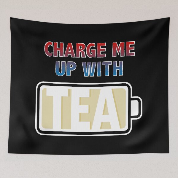 Item preview, Charge Me Up with Tea designed and sold by Moodific.