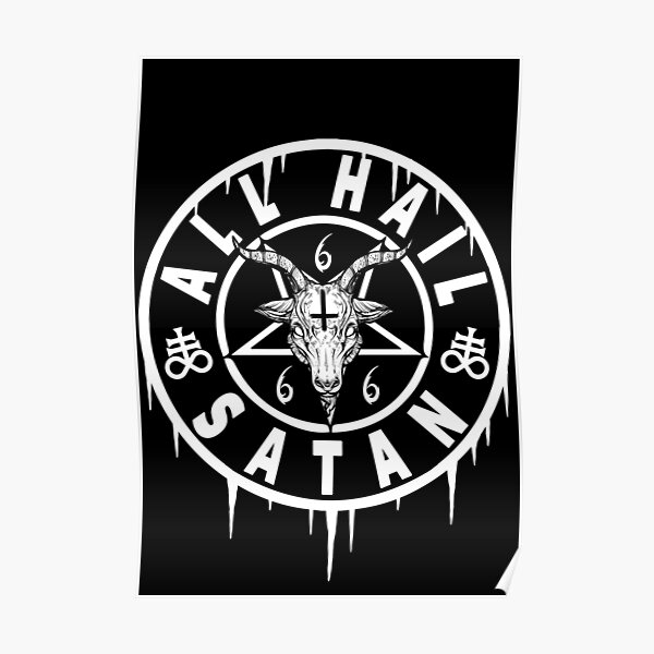 ALL HAIL SATAN - BAPHOMET SATANIC AND OCCULT Poster