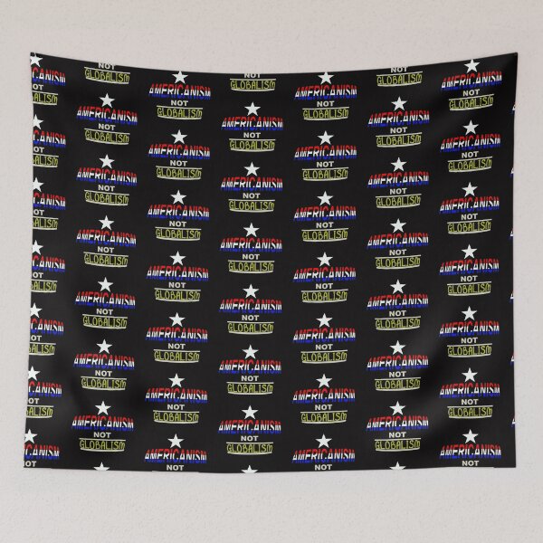 Item preview, AMERICANISM NOT GLOBALISM 1 designed and sold by MARTYMAGUS1.