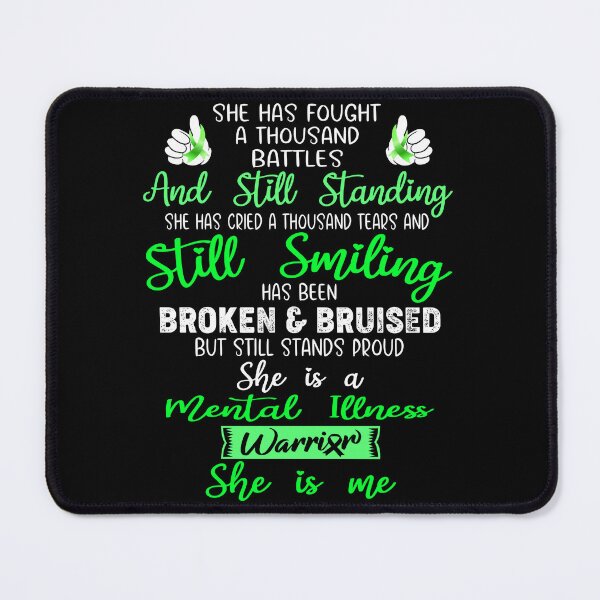 Item preview, Mental Illness Warrior SHE IS ME - Support Mental Illness Fighter Gifts designed and sold by Berriosly.