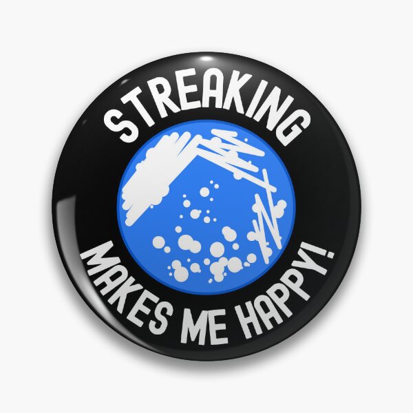 Item preview, Streaking Makes Me Happy! - Microbiologist, Microbiology, Germs, Bacteria, Microbiome, Funny Science, PCR, Funny Laboratory, STEM, Molecular Biology, Biochem, Cellular Biology designed and sold by jadedscientist.