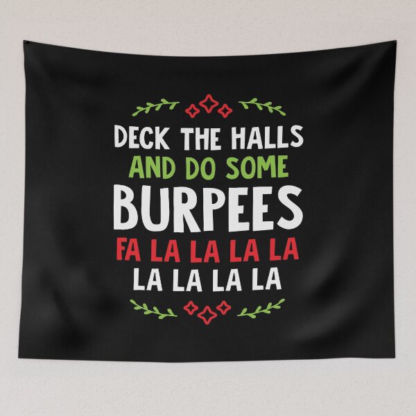 Item preview, Deck The Halls And Do Some Burpees v1 (Christmas Gym Workout) designed and sold by Brogress Project.