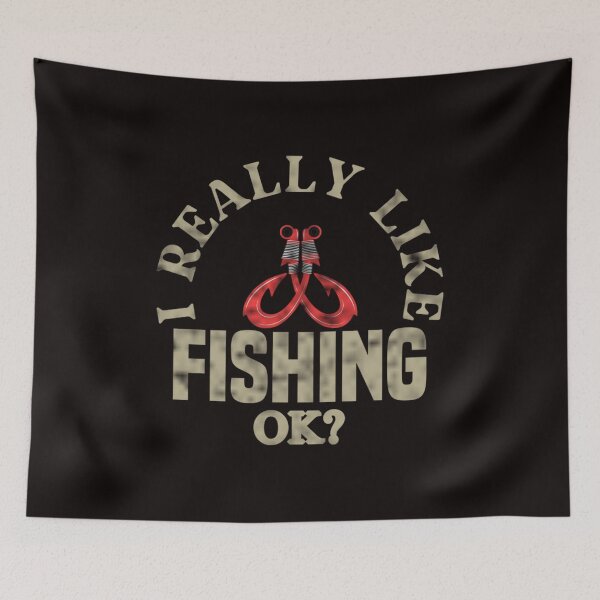 Item preview, I Really Like Fishing Ok? - Funny Fishing Hooks and Distressed Text designed and sold by leo121687.