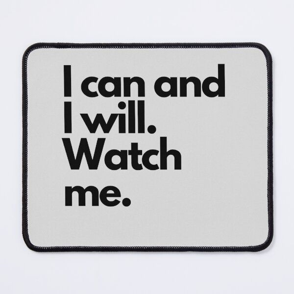 Item preview, I Can and I Will. Watch Me. designed and sold by Rebekah Hartman.