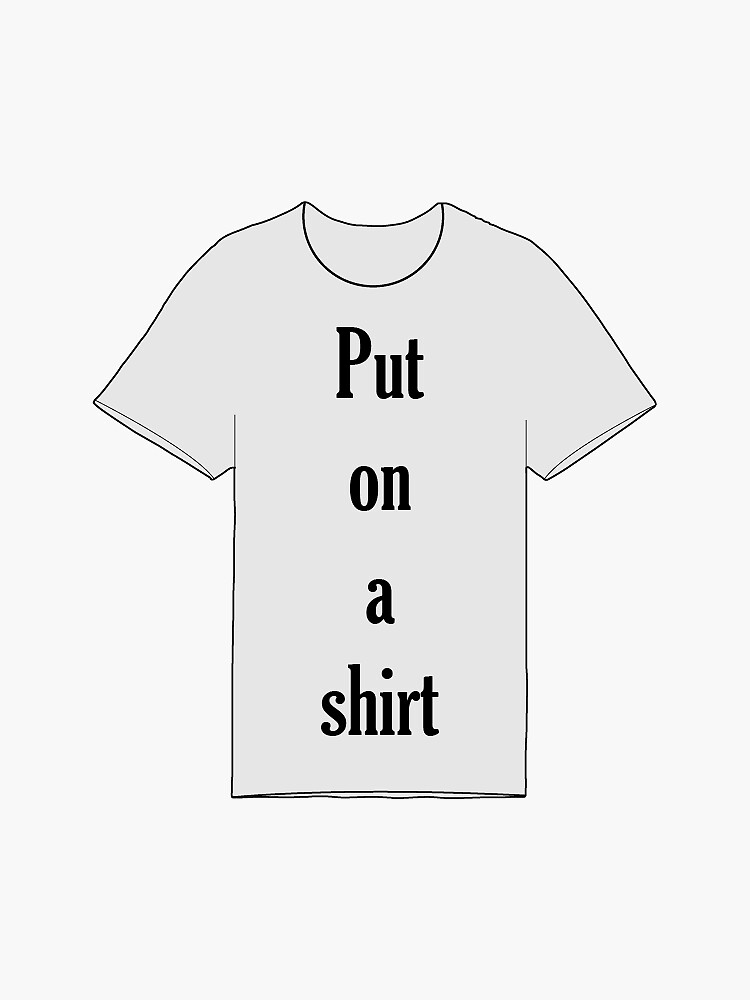 "Put On A Shirt Book Sticker" Sticker for Sale by graphicsbysami Redbubble