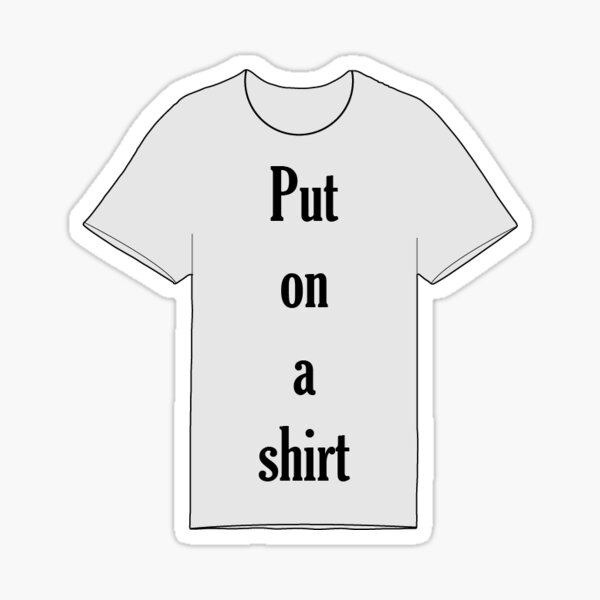 put-on-a-shirt-book-sticker-sticker-for-sale-by-graphicsbysami