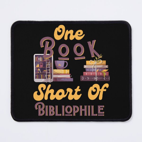 Item preview, One Book Short Of Bibliophile designed and sold by Constant Readers.