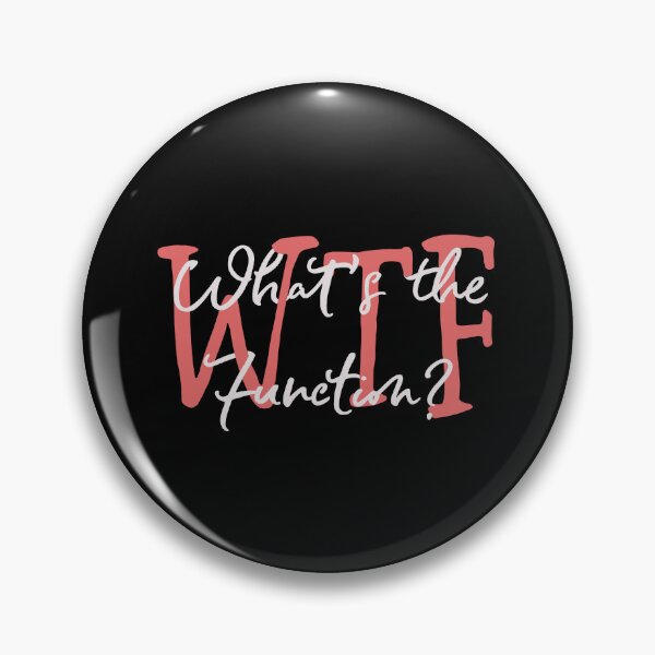 Item preview, What's the Function? designed and sold by abawizard.