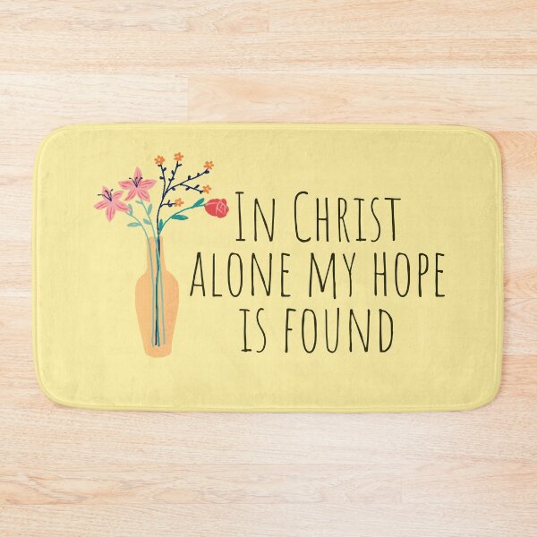 Item preview, In Christ alone my hope is found - Christian Quotes designed and sold by KarolinaPaz.
