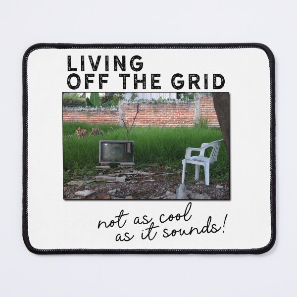 Item preview, living off the grid designed and sold by mystudiocreate.