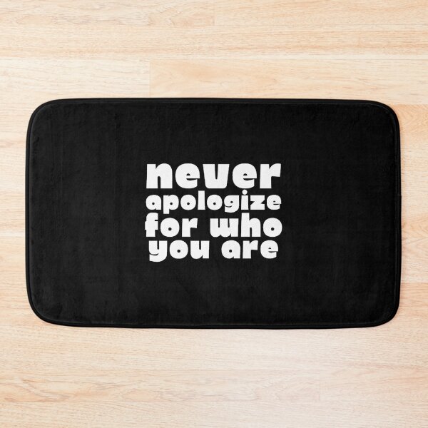 Item preview, Never Apologize For Who You Are Motivational Quotes designed and sold by Joy Poddar.