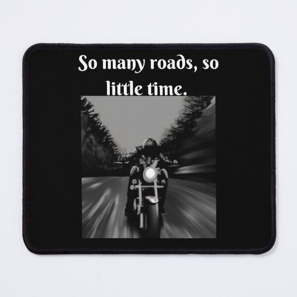 Item preview, So many roads, so little time. designed and sold by Planet Agora.