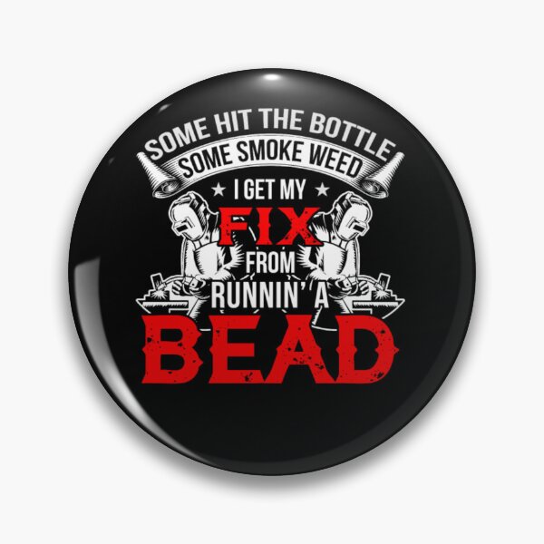 Item preview, I Get My Fix From Running A Bead designed and sold by aryagiri.