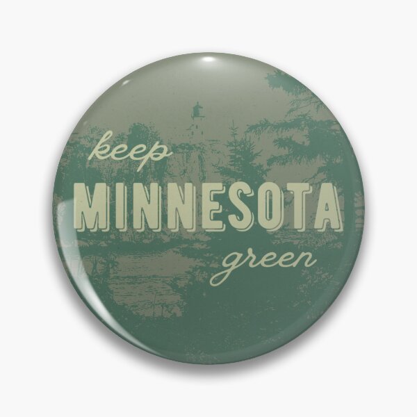 Item preview, Keep Minnesota Green Forest designed and sold by itsabbydoodles.