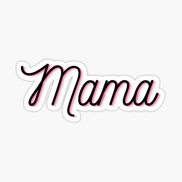 Mama Sticker