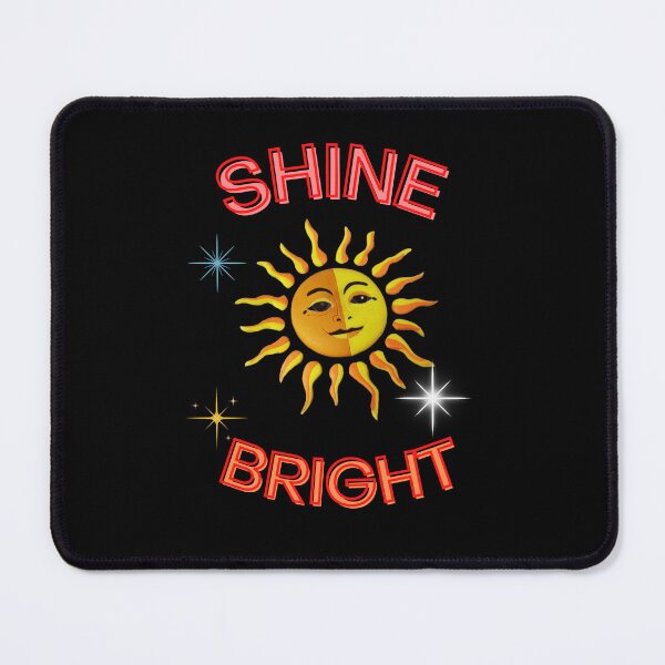Item preview, Shine Bright designed and sold by Planet Agora.