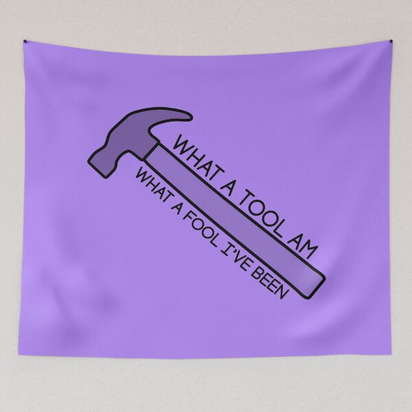 Item preview, What A Tool I Am designed and sold by sky-alive.