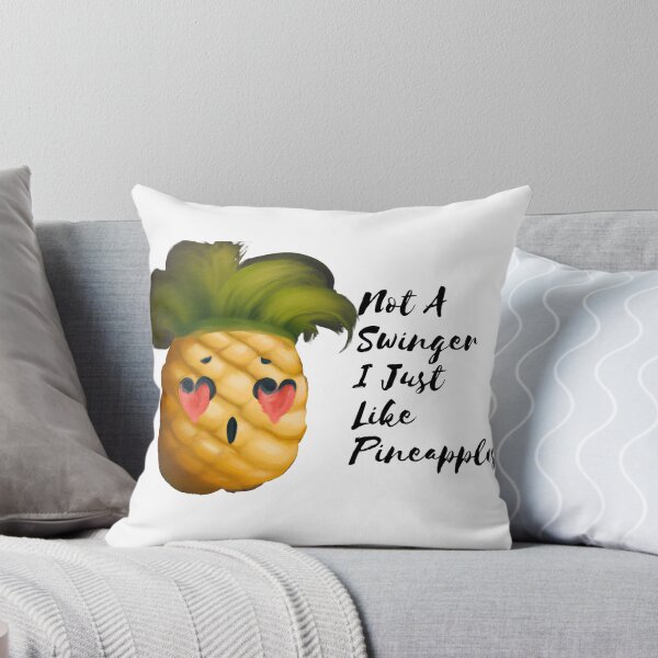 Item preview, Not A Swinger I Just Like Pineapples designed and sold by Madalina-Ivg.