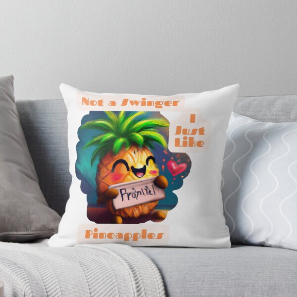 Item preview, Not A Swinger I Just Like Pineapples designed and sold by Madalina-Ivg.