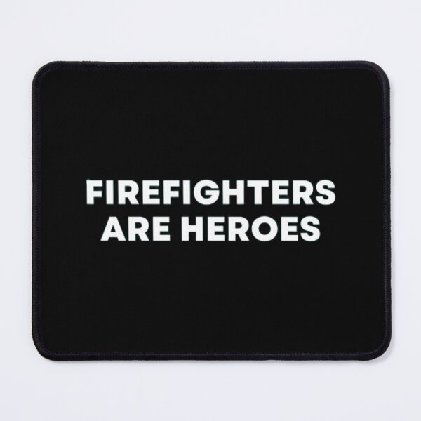 Item preview, Firefighters Are Heroes designed and sold by MuzamilAhmed.
