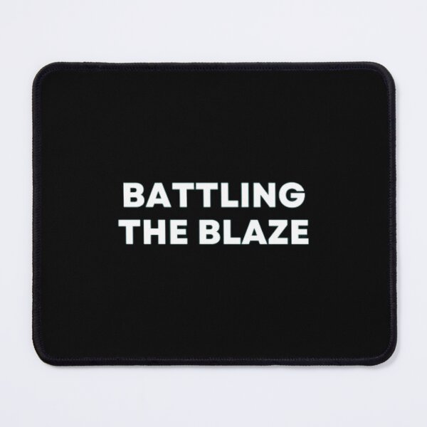 Item preview, Battling The Blaze designed and sold by MuzamilAhmed.