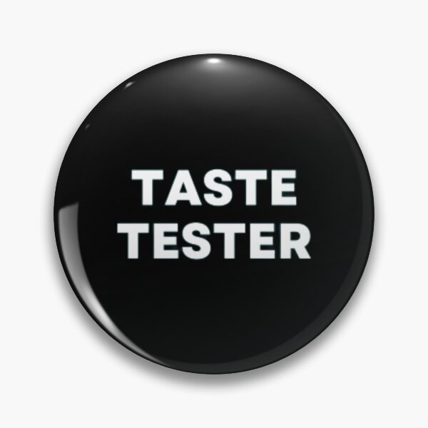 Item preview, Taste Tester designed and sold by MuzamilAhmed.