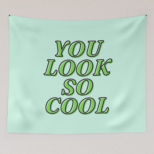 Item preview, You Look So Cool designed and sold by ss52.