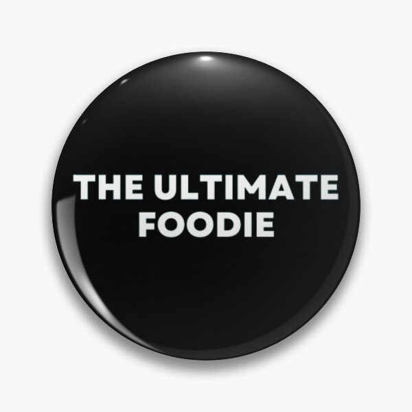 Item preview, The Ultimate Foodie designed and sold by MuzamilAhmed.