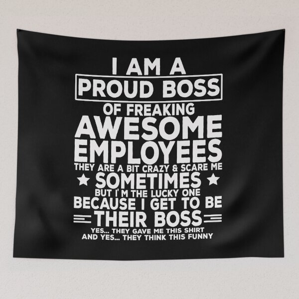 Item preview, Funny I Am A Proud Boss Of Freaking Awesome Employees Boss designed and sold by EIMgraphic.