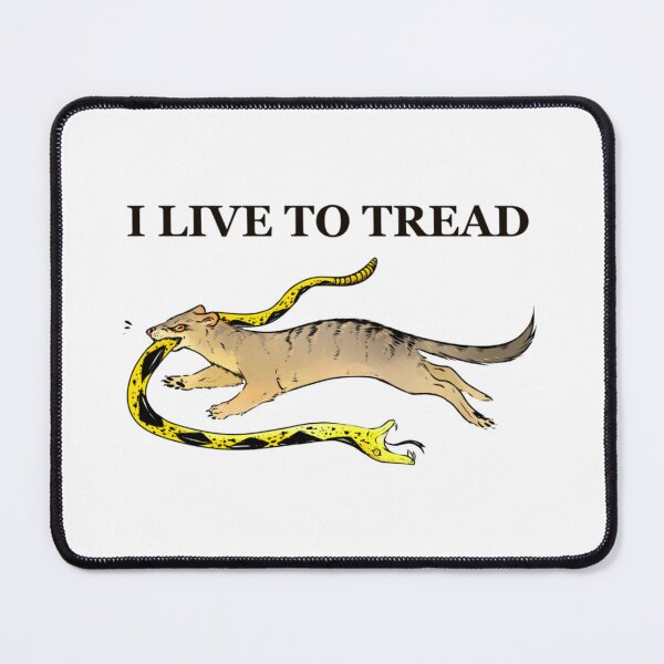 Item preview, I LIVE TO TREAD- MONGOOSE   designed and sold by greatamerican12.