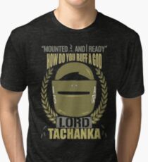 Lord Tachanka Tri-blend T-Shirt