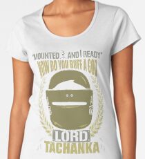 Lord Tachanka Women's Premium T-Shirt