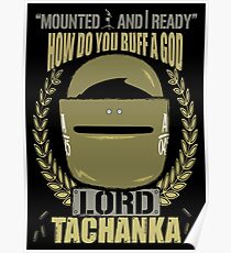 Lord Tachanka Poster