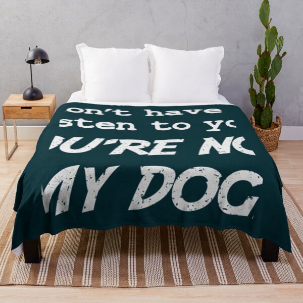 Item preview, I don_t have to listen to you designed and sold by smgear122.
