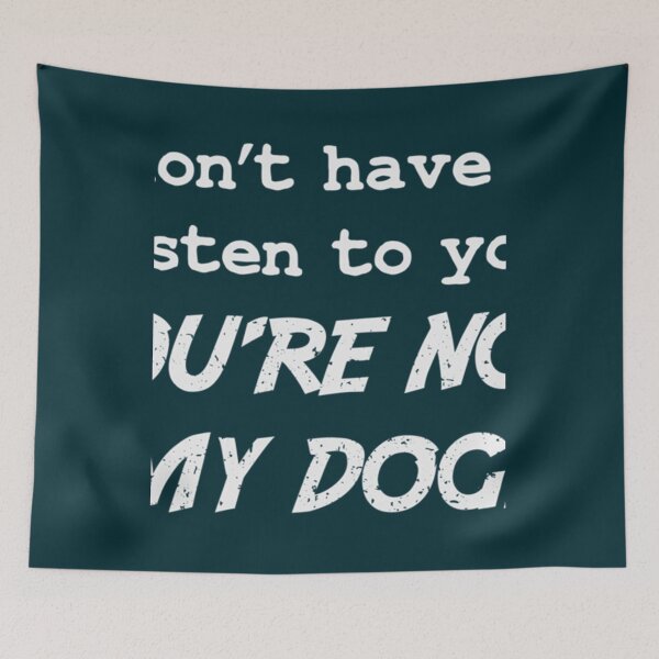 Item preview, I don_t have to listen to you designed and sold by smgear122.