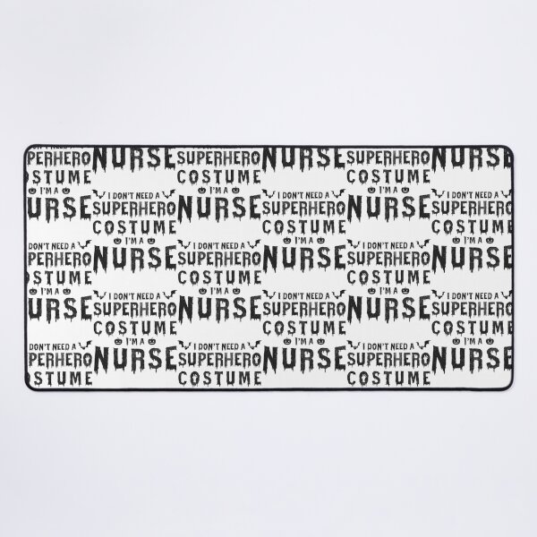Item preview, I Don_t Need a Superhero Costume I_m a Nurse . designed and sold by smgear122.